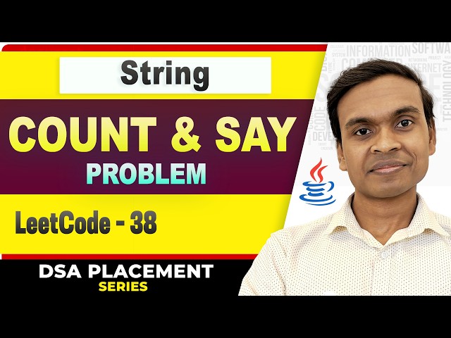 Count and Say Problem | LeetCode 38 | DSA in Java Full Course