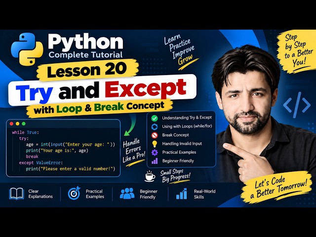 Lesson 20: Python Stop Errors Try Except with Loop