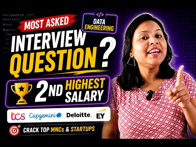 PySpark Interview Question Asked in TCS, Deloitte, EY, Capgemini |Find 2nd Highest Salary