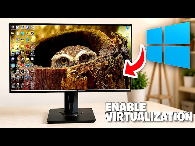 How To Enable Virtualization In Windows 11 2026 - Full Guide