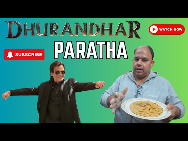Dhurandhar paratha