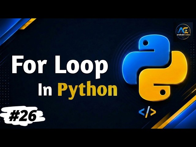 Python For Loop Explained | range(), Iteration & Loops for Beginners | Python Tutorial #26