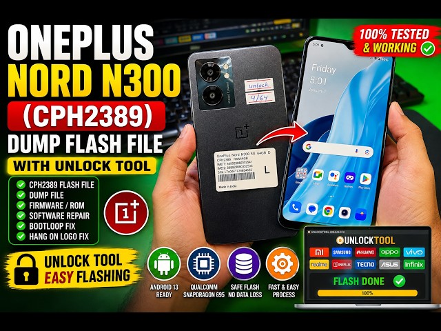 OnePlus Nord N300 CPH2389 Dump Flash File + Unlock Tool | Firmware Flashing Guide