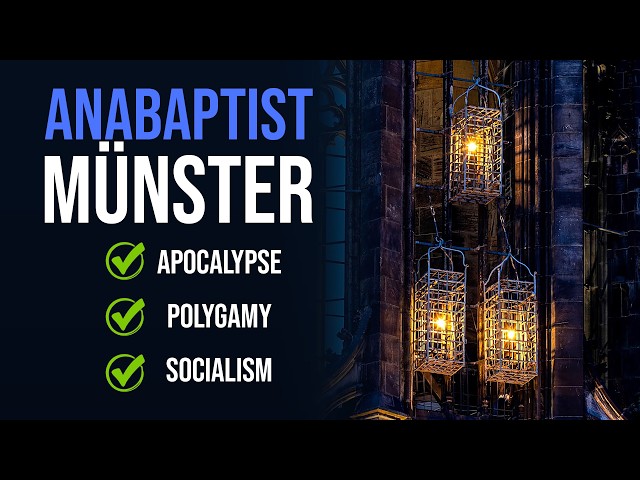 The Insane Story of the Anabaptist Kingdom of Münster