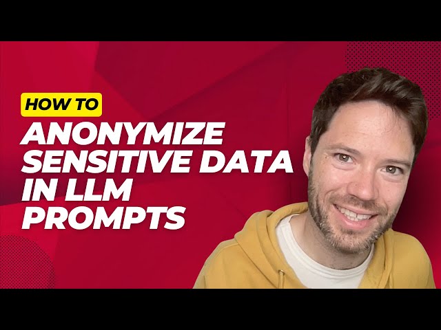 Anonymizing Sensitive Data in LLM Prompts