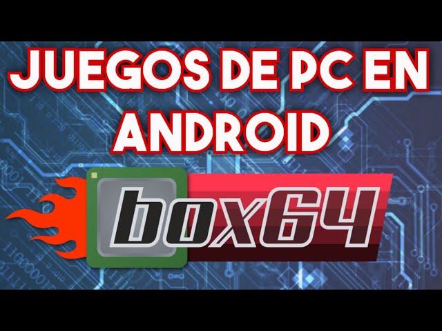 Box64Droid - What is it? And how to install it [TUTORIAL]