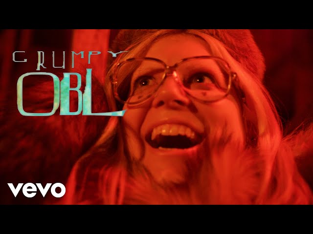 Grumpy - OBL (Official Video)