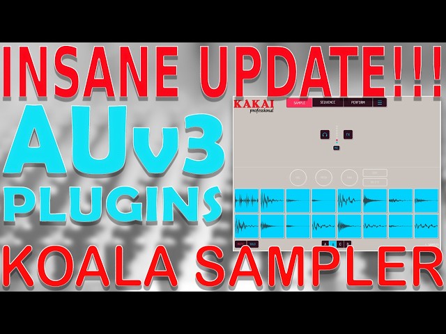Koala Sampler UPDATE!! INSANE!! Finally AUV3 plugins in Koala Sampler. It's a GAME CHANGER for me!!