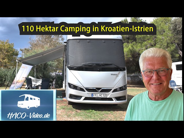 🚐 Spontan nach Kroatien! Wir besuchen einen der größten Campingplätze Istriens - Arena Grand Kažela