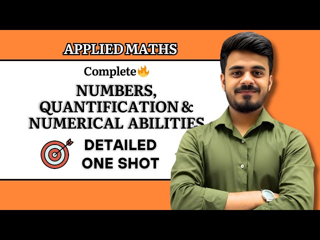 Complete Numbers and Quantification in 4 HOURS!!!🤯| DETAILED ONE SHOT 🔥| APPLIED MATHS CBSE 2026