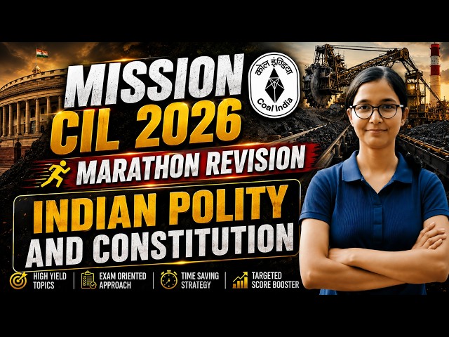 ⚠️ CIL MT 2026: LAST-MINUTE POLITY REVISION! 🇮🇳 | ये Topics कर लो, Score बढ़ेगा!