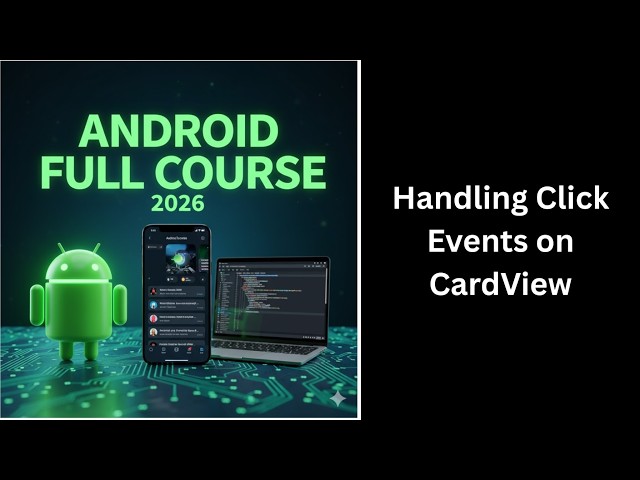 (489) Handling Click Events on CardView | Android Studio Kotlin | Complete Android Course
