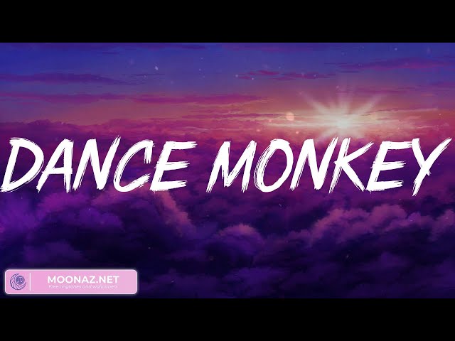 Tones and I - Dance Monkey (Lyrics) | 7 Clouds