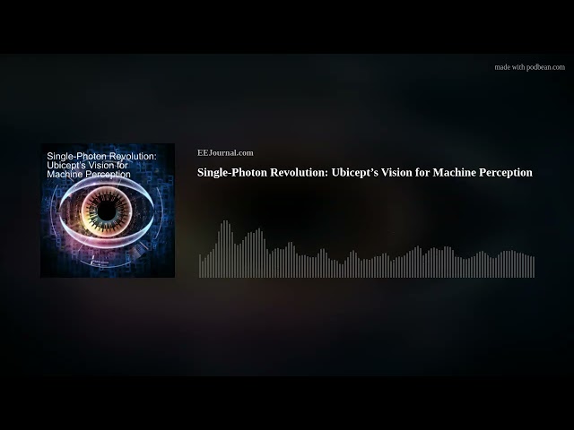 Single-Photon Revolution: Ubicept’s Vision for Machine Perception
