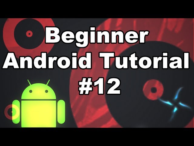 Learn Android Tutorial 1.12- Setup a More Advanced XML
