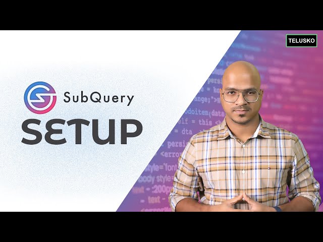 SubQuery Network Setup | Blockchain Indexer