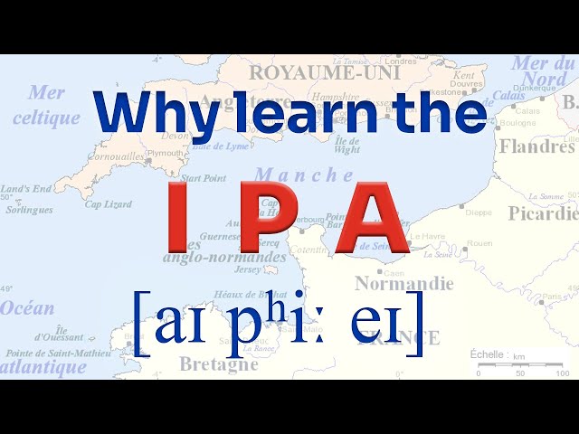Why you should learn the IPA (International Phonetic Alphabet)
