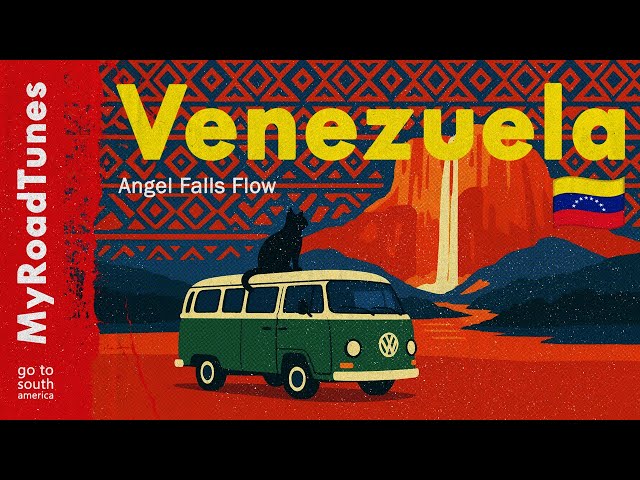 ＧＯ ＴＯ ＶＥＮＥＺＵＥＬＡ // angel falls flow // ethno chill • world fusion mix