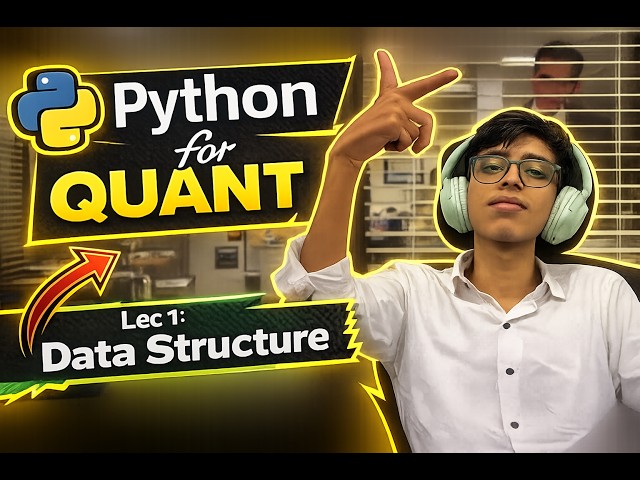 Python for Quant lec 1 : Data Structure