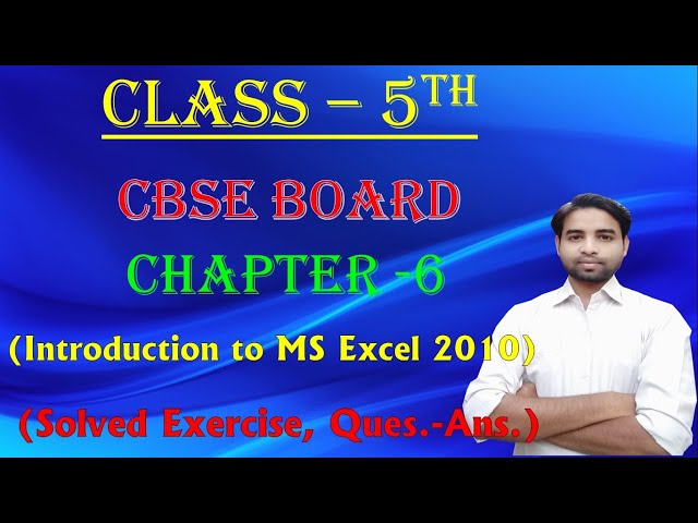 class 5 computer chapter 6 question answer | ms excel for class 5 solved Question Answer