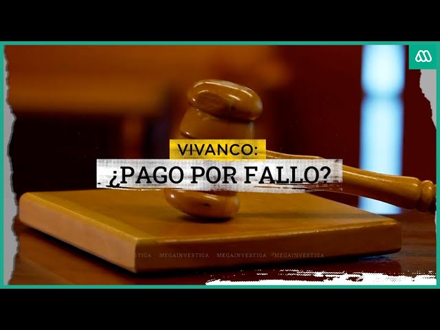 MEGAINVESTIGA: La defensa de Ángela Vivanco por acusaciones de recibir pagos a cambio de fallos