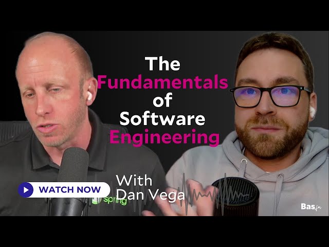 Fundamentals of Software Engineering: A conversation with Dan Vega