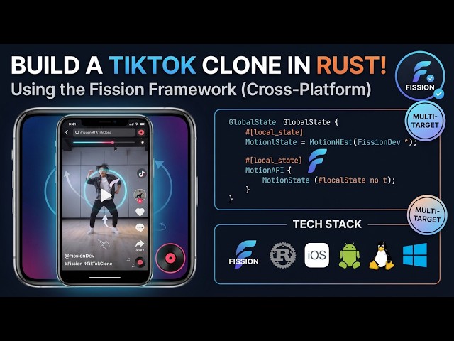 Build a TikTok Clone in Rust — Full Tutorial (Fission UI Framework)
