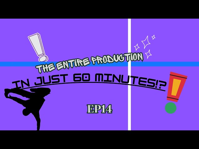 Making a whole song in 60 minutes (production challenge 1) EP/14