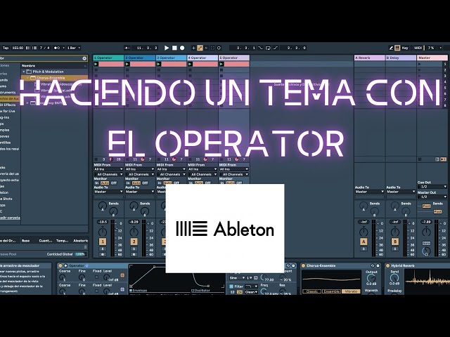 Tutorial de Ableton Live - Haciendo un tema con el operator