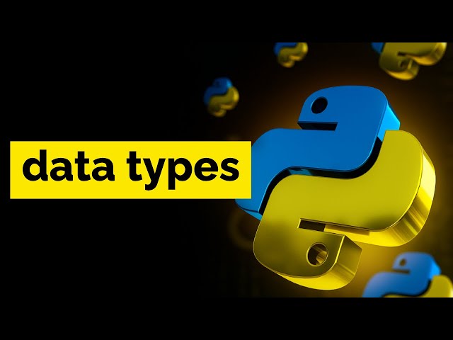 Learn Python data types : Beginner Tutorial #1