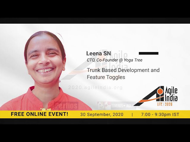 Trunk Based Development and Feature Toggles by Leena S N at #AgileIndiaLite