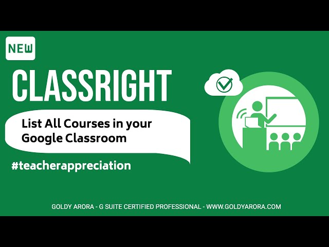 List All Google Classroom Courses with Classright