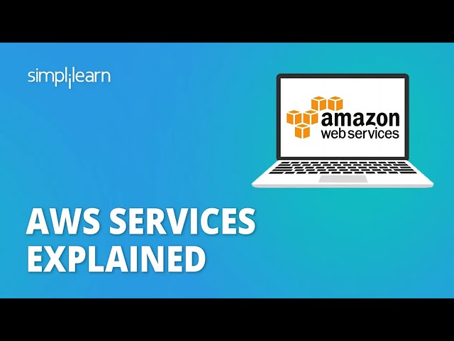 AWS Services Explained | What are AWS Services? | Introduction to AWS Services | Simplilearn