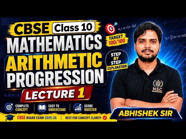 Arithmetic Progression Lecture 1 | CBSE Class 10 Mathematics | NCERT Solutions | Abhishek Sir
