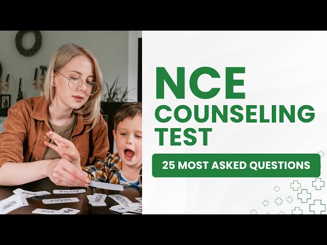 NCE Exam Prep 2026 - Counseling Practice Test & Study Guide (25 Most Asked Questions)