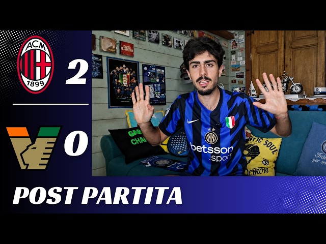 Pregi e difetti del MILAN DI AMORIM | Post partita Milan-Venezia !