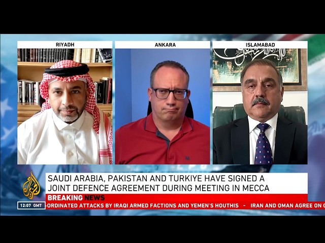 Türkiye, Pakistan, and Saudi Arabia sign new security pact in Mecca | Al Jazeera appearance