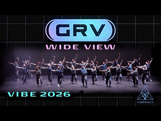 [3rd Place] GRV | VIBE 2026 [@VIBRVNCY Wide View 4K]