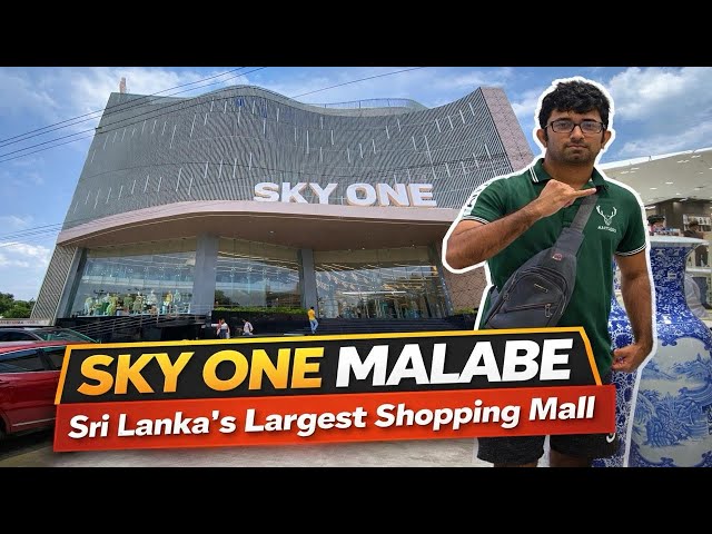 මෙච්චර ලොකු Mall එකක් ලංකාවේ තියෙනවද? 😳 | Sky One Malabe.