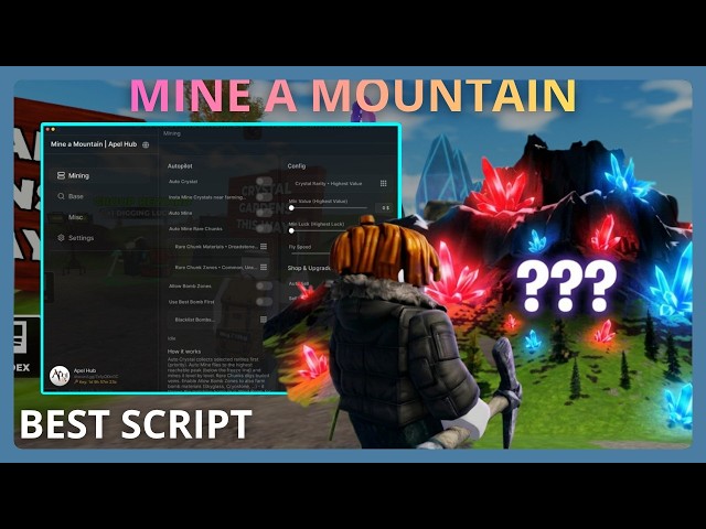 MINE A MOUNTAIN Script - AUTO FARM, MINE CRYSTAL, INSTA MINE, etc