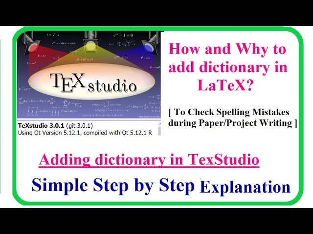 Why and How to add dictionary in TexStudio? Correction in Spelling Mistakes (Explanation In Hindi)