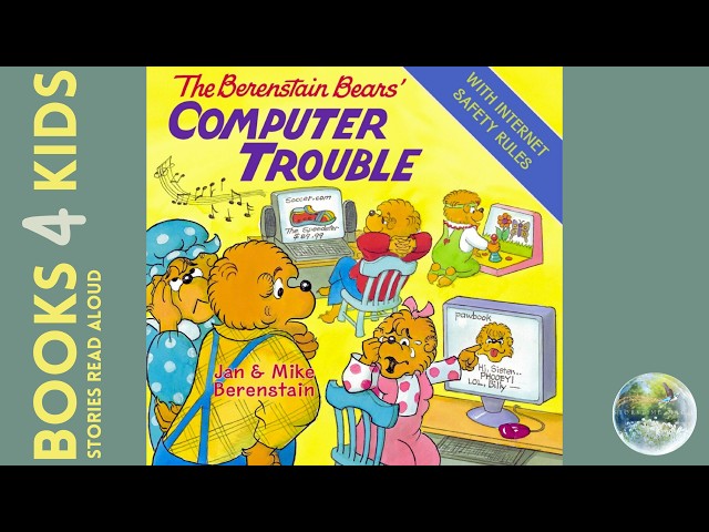 Kids Books Read Aloud: The Berenstain Bears' Computer Trouble by Jan and Mike Berenstain