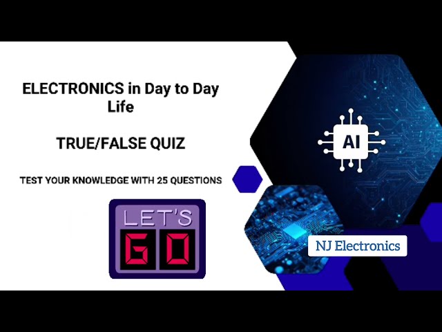 True or False Quiz ⚡ Electronics in Everyday Life | Test Your Knowledge! #ai #iot #technology 
