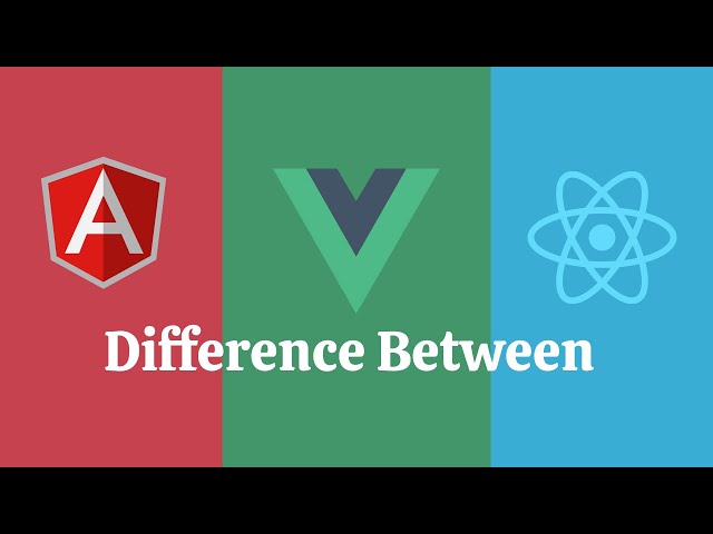 Difference between VueJs, ReactJs and AngularJs