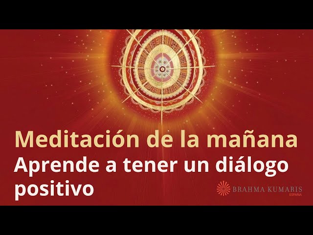 Meditación de la mañana: “Aprende a tener un diálogo positivo”, con Enrique Simó