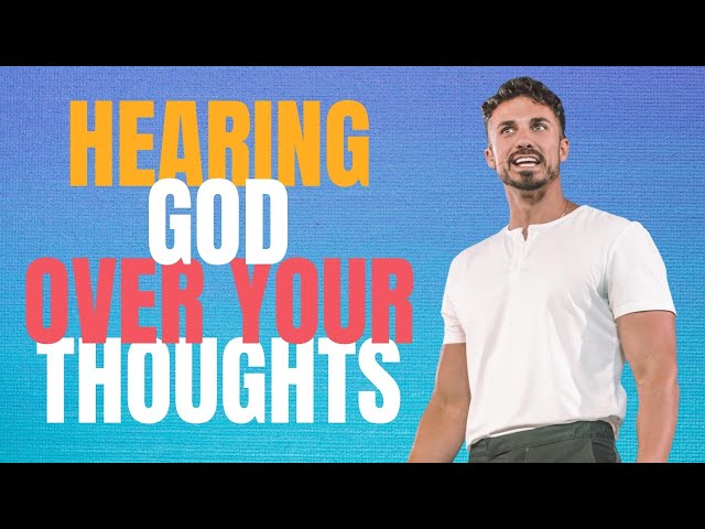 "Hearing God Over Your Thoughts" | Pastor Bobby Chandler