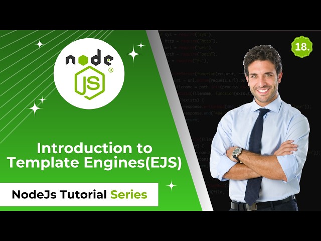 🔥 Node.js Tutorial #18 | Introduction to Template Engines (EJS)