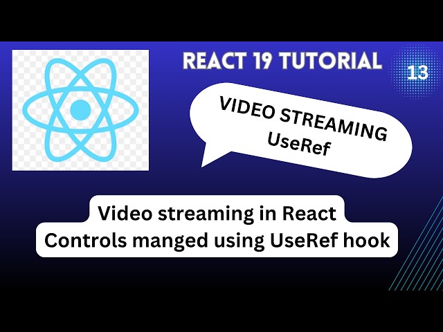 React Video Streaming App | Control Video Player with useRef Hook