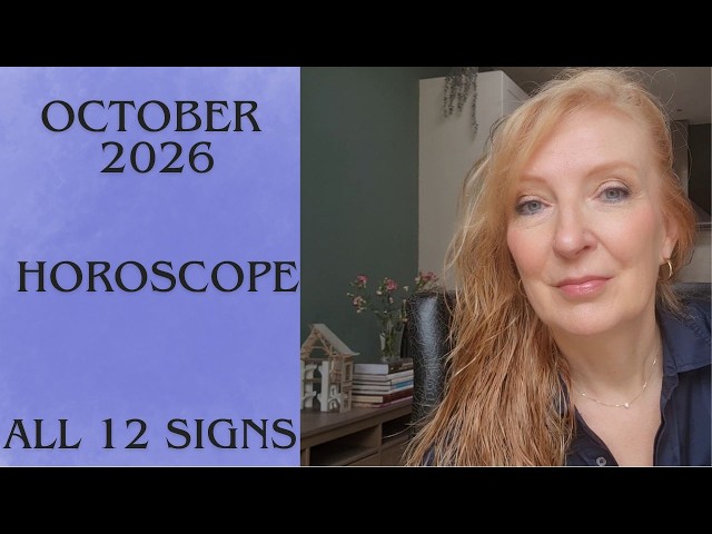 October 2026 horoscope. ALL 12 SIGNS.