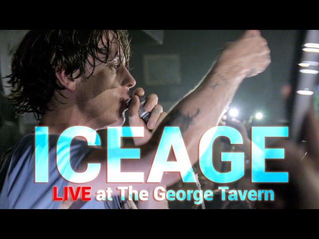 ICEAGE Live at The George Tavern June 2026